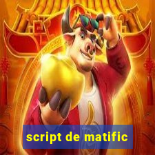 script de matific